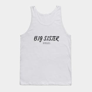 FUNNY BIG SISTER IN PROGRESS Tank Top